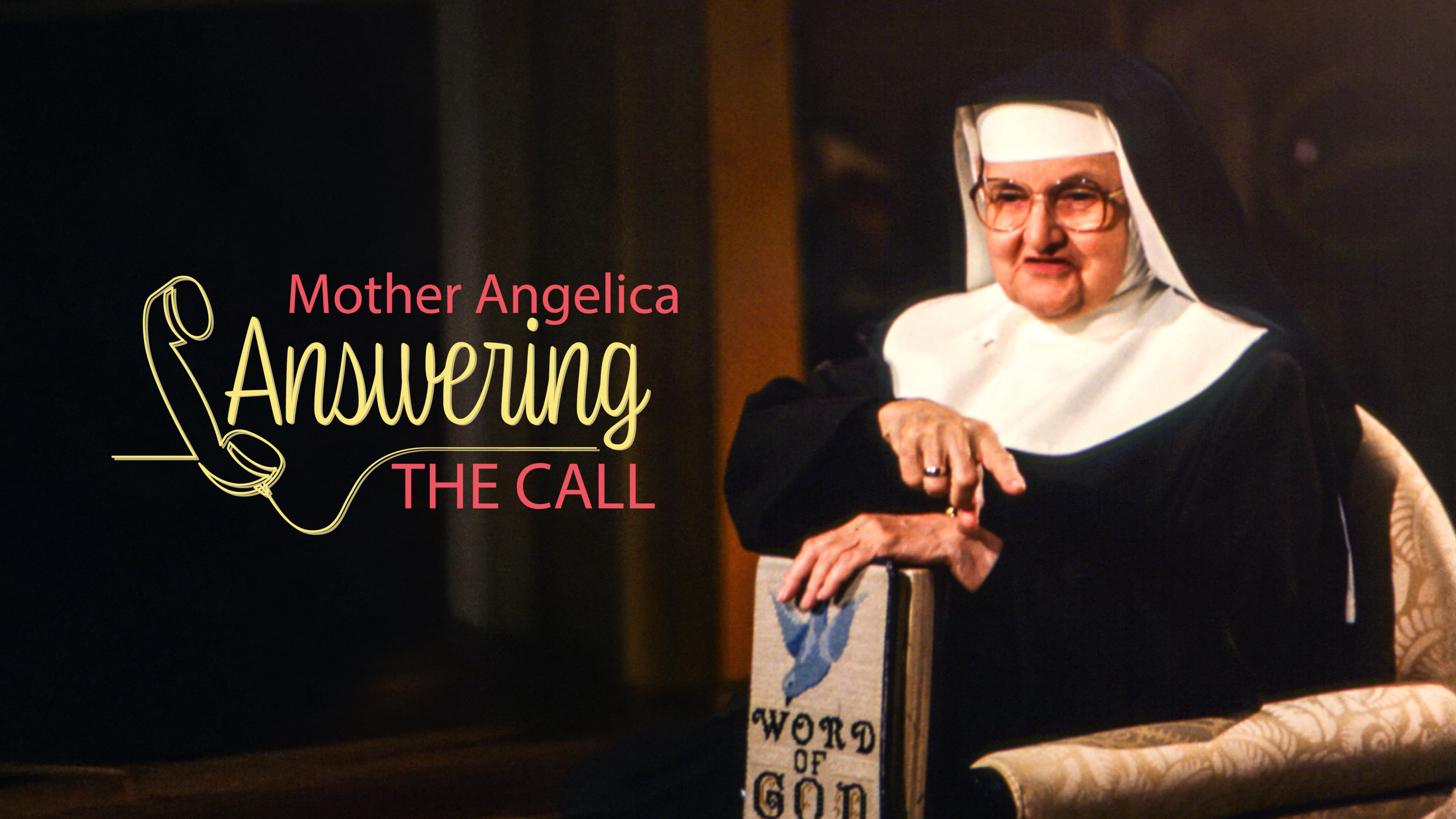 Mother Angelica Answering the Call