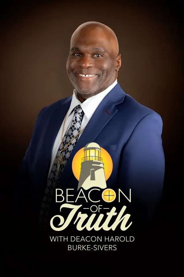 Beacon of Truth with Deacon Harold Burke-Sivers