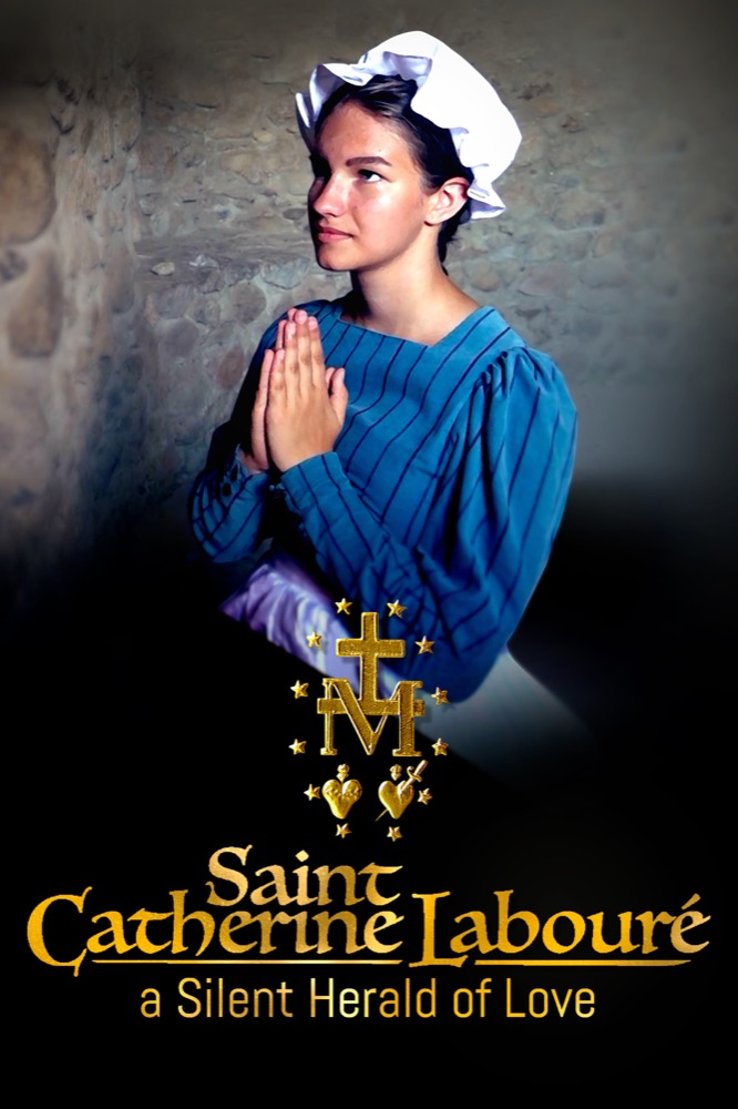 Saint Catherine Labouré– a Silent Herald of Love