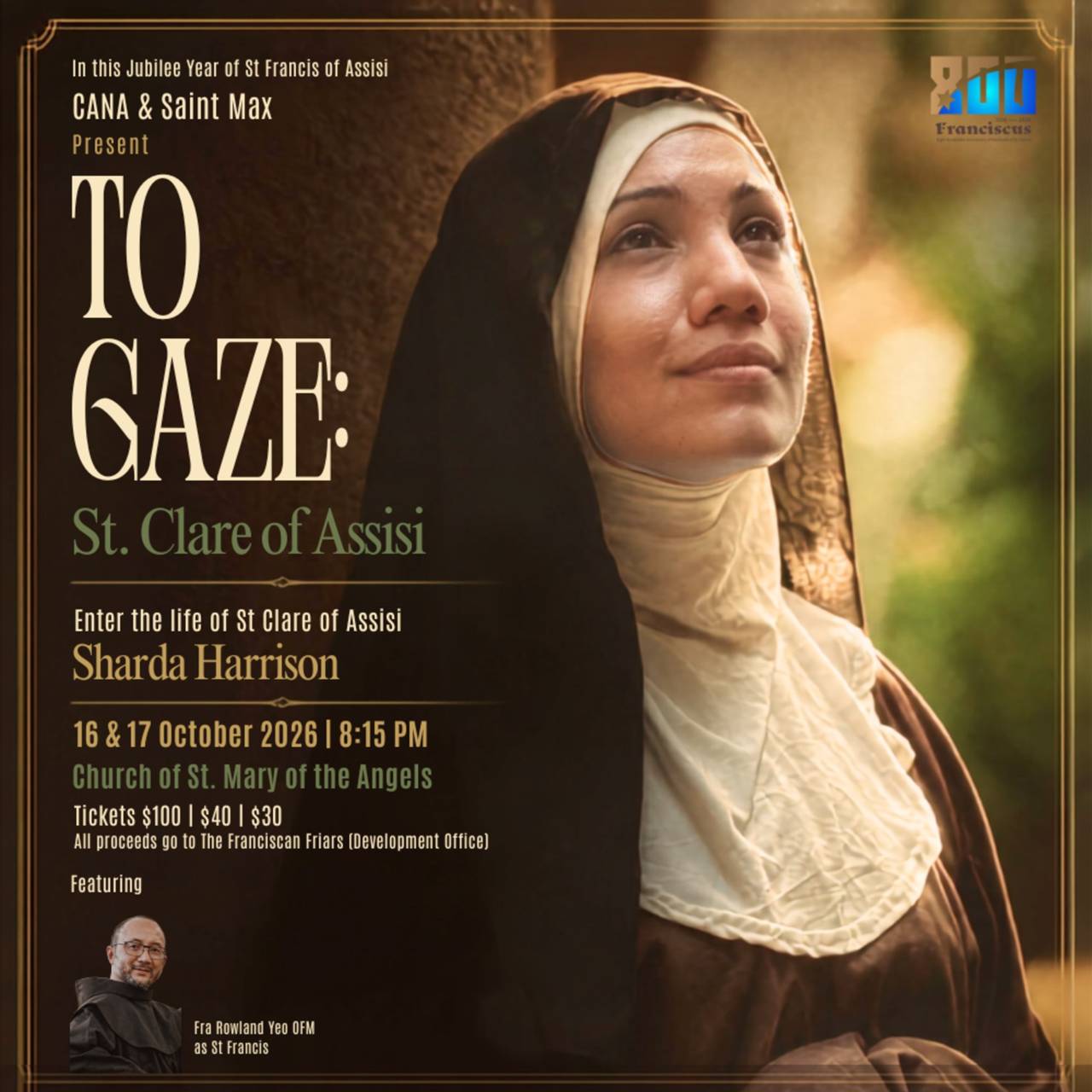 A CANA és a Saint Max által Szingapúrban, 2026. október 16–17-én, a Szent Ferenc-jubileumi év alkalmából bemutatott „TO GAZE: St. Clare of Assisi” hivatalos plakátja. Szent Klárát Sharda Harrison, Szent Ferencet Rowland Yeo OFM testvér alakítja. | Fotó: a CANA és a Saint Max jóvoltából